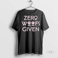Officials Trending Zero Woofs Given Tee Shirt Sweater