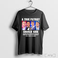 Officials True Patriot Charlie Kirk Support American Values T Shirt