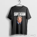 Officials Trump Make America Safe Again T Shirt