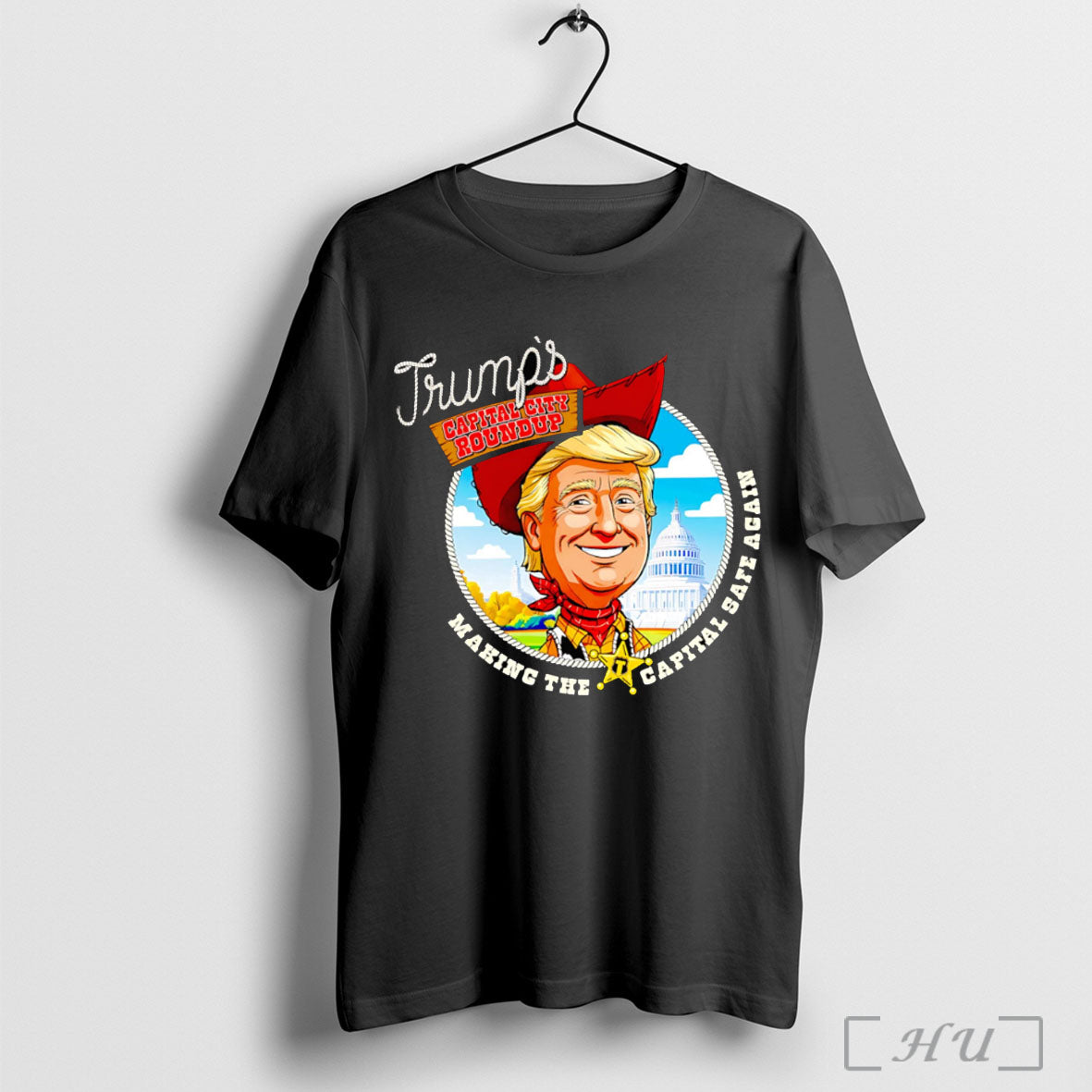 Officials Trumps Capital City Roundup Making The Capital Safe Again T Shirt