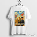 Officials Ve Day Let Us Strive To Make Peace Permanent T Shirt