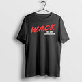 Officials W A C K We Are Charlie Kirk Black T Shirt Sweater
