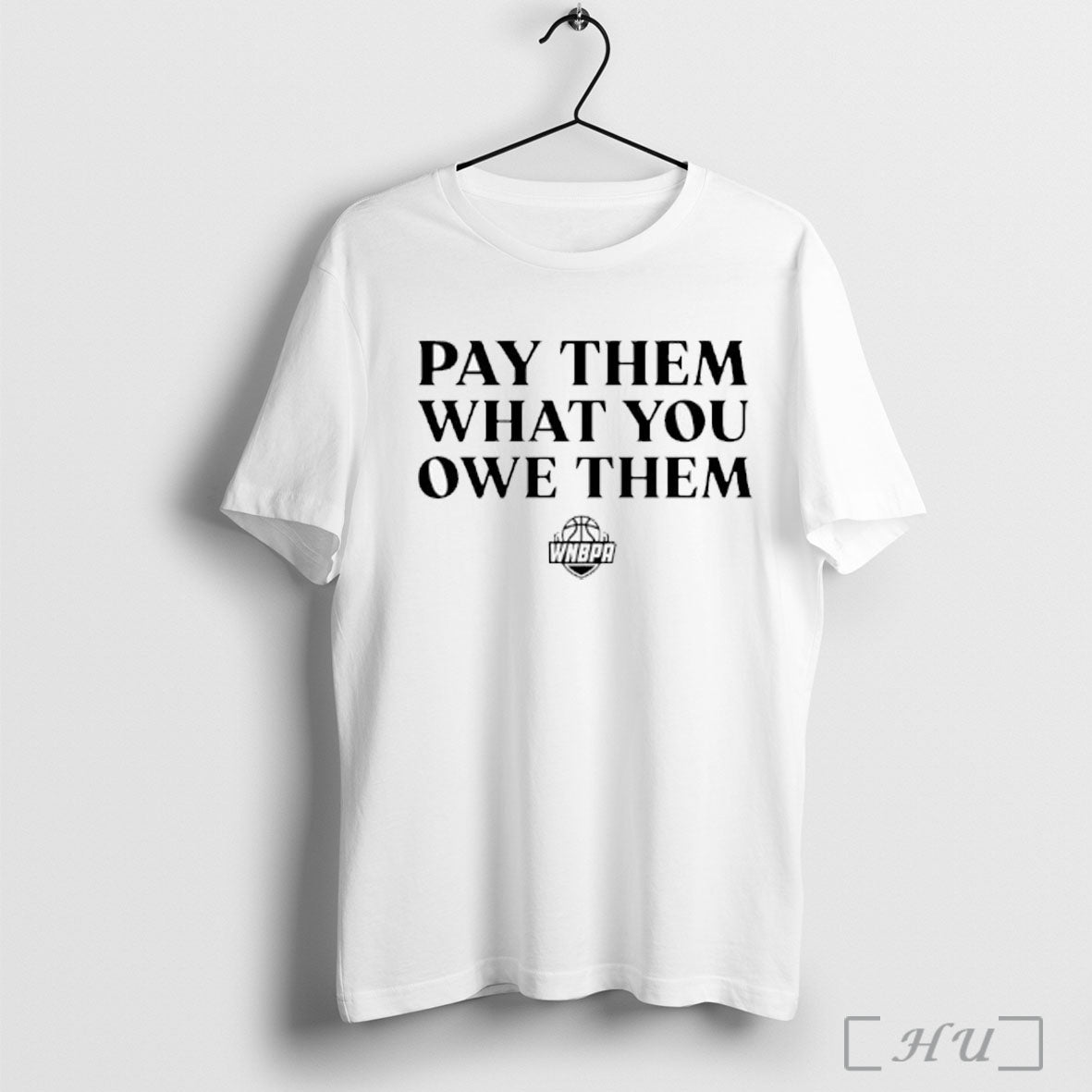 Officials Wnba Players Pay Them What You Owe Them T Shirt