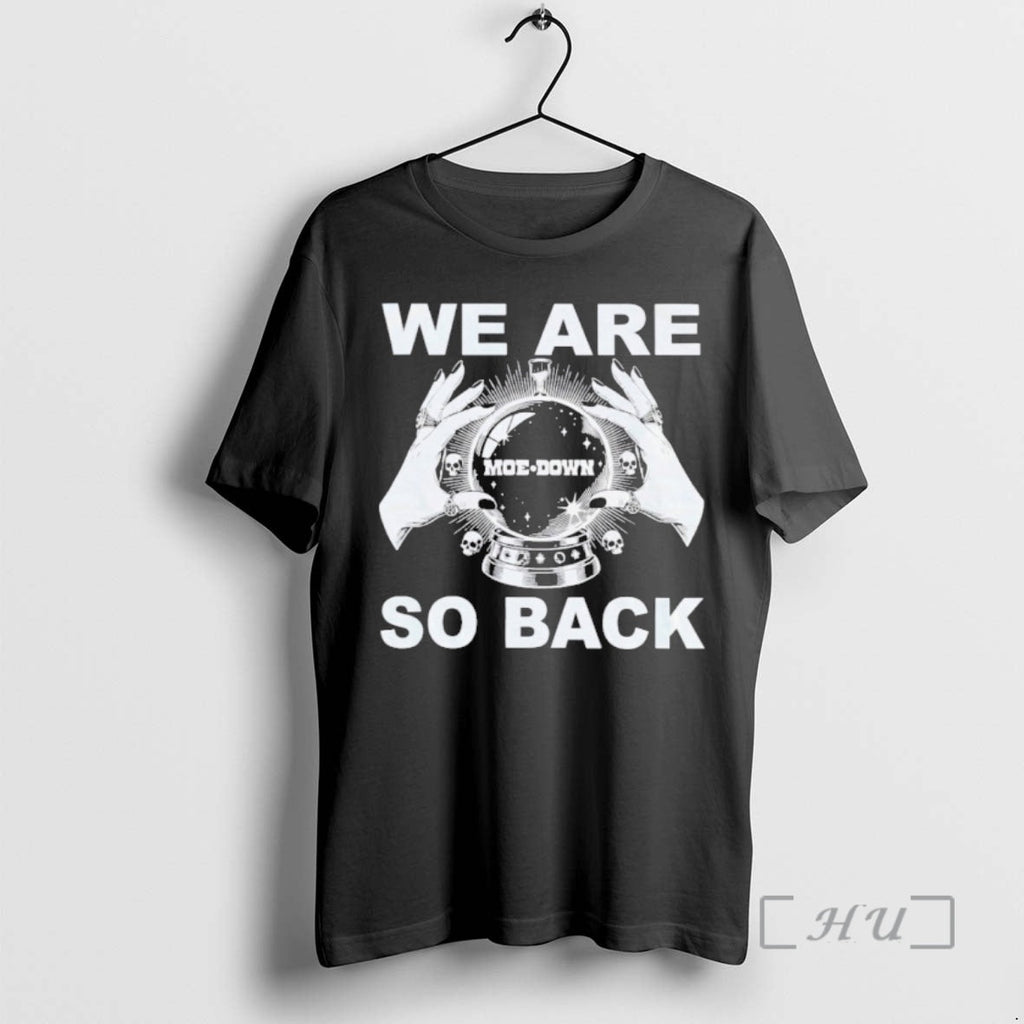 Officials We Are So Back Moe Down 1