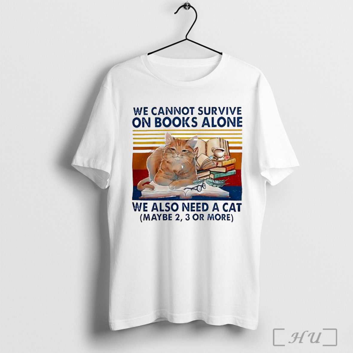 Officials We Cannot Survive On Books Alone Cat Vintage T Shirt