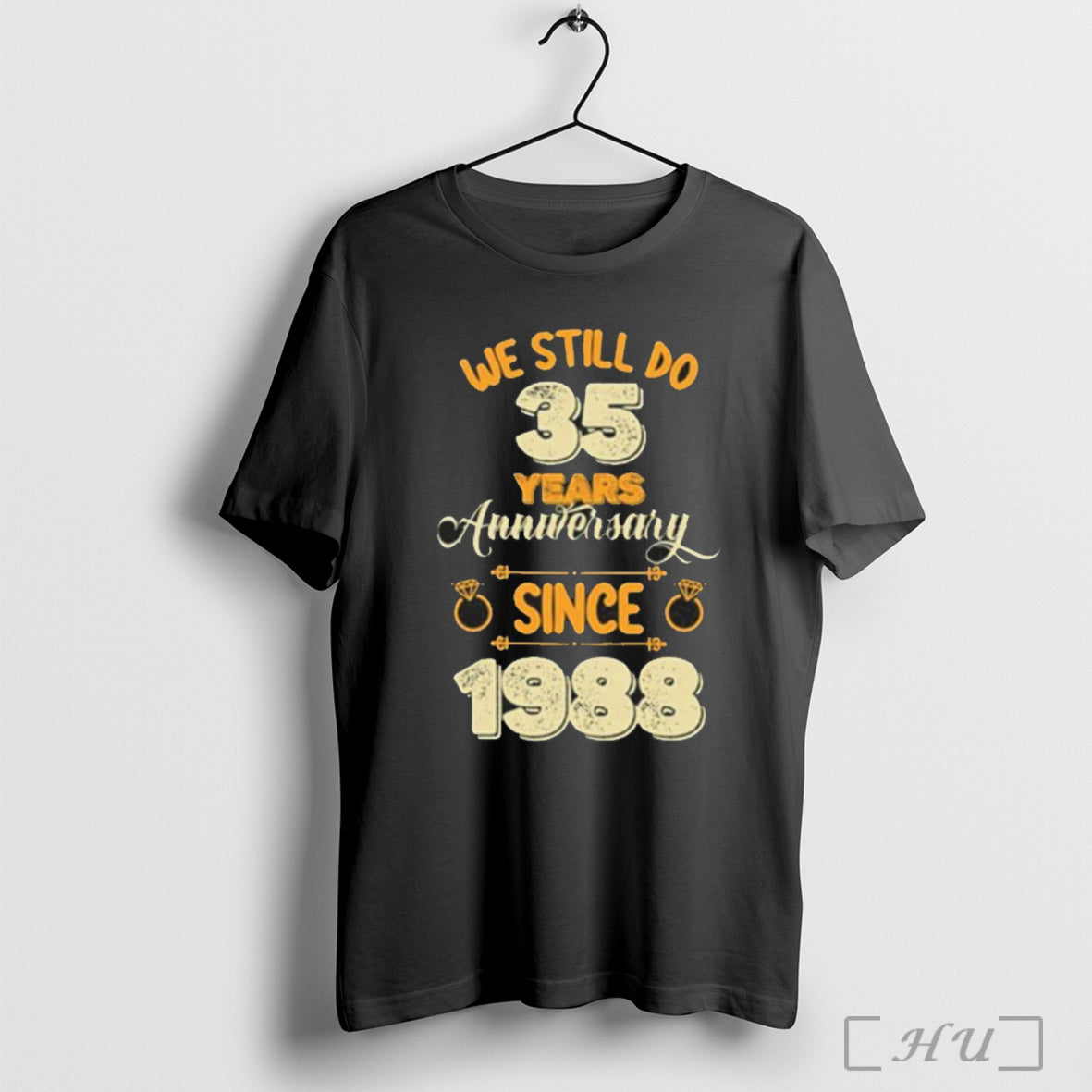 Officials We Still Do 35 Years Anniversary Since 1988 Shirt T Shirt