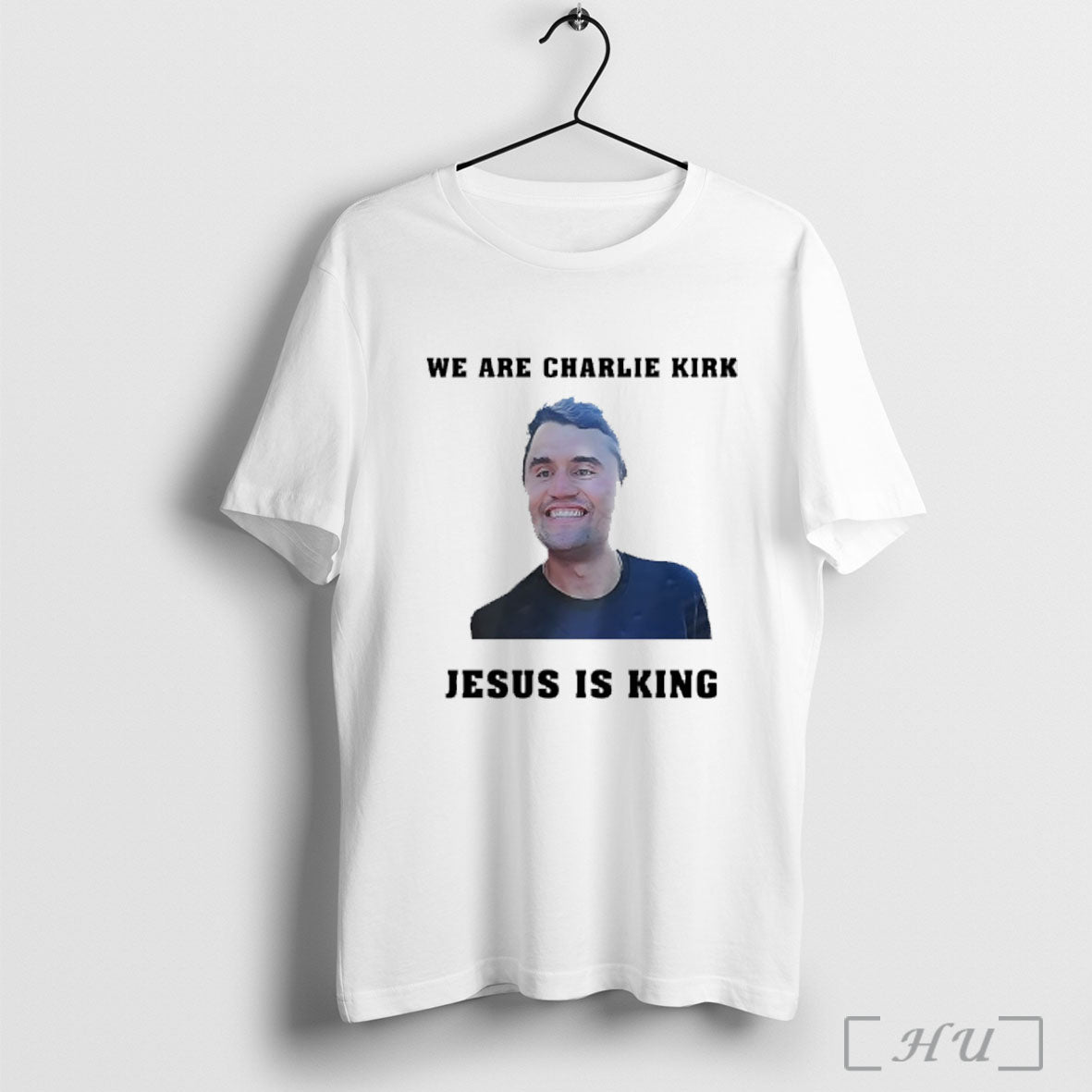 Officials We Are Charlie Kirk Jesus Is King T Shirt