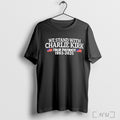 Officials We Stand With Charlie Kirk True Patriot 1993 2025 T Shirt