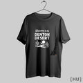 Officials Welcome To The Denton Desert T Shirt