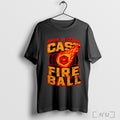 Officials When In Doubt Cast Fire Ball T Shirt