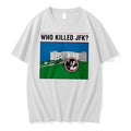 Officials Who Killed Jfk John F Kennedy Tee T Shirt Sweater