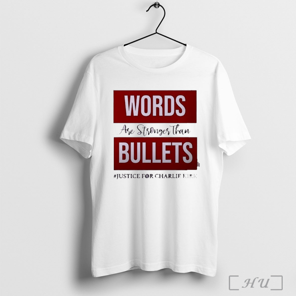 Officials Words Are Stronger Than Bullets Justice For Charlie Kirk T Shirt