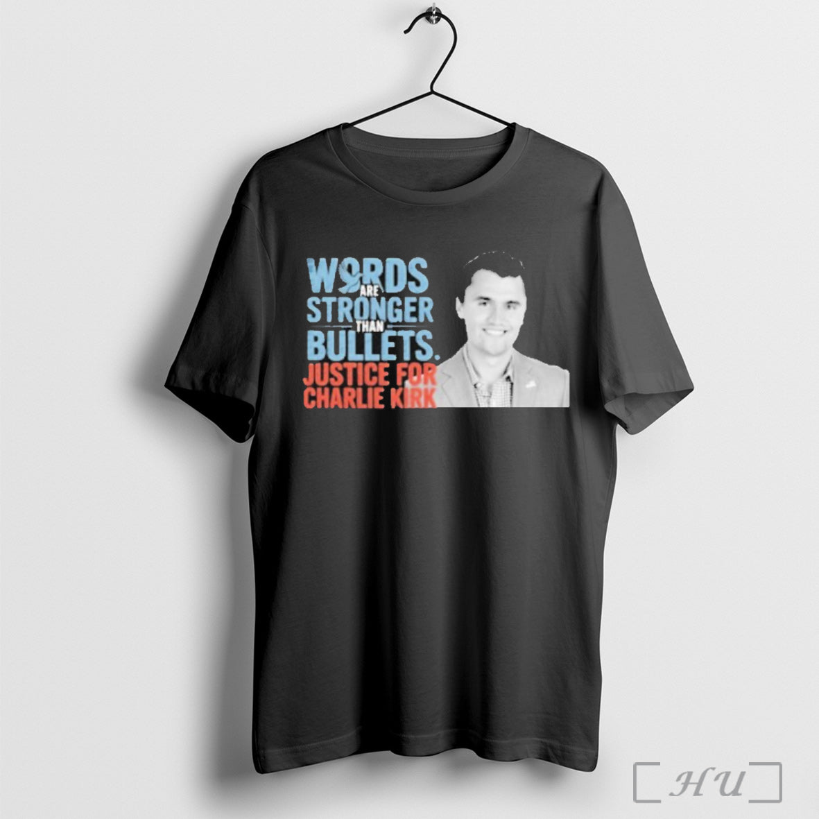 Officials Works Are Stronger Than Bullets Justice For Charlie Kirk T Shirt