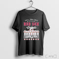 Officials Yes Im Old But I Boston Red Sox Greatness Players T Shirt