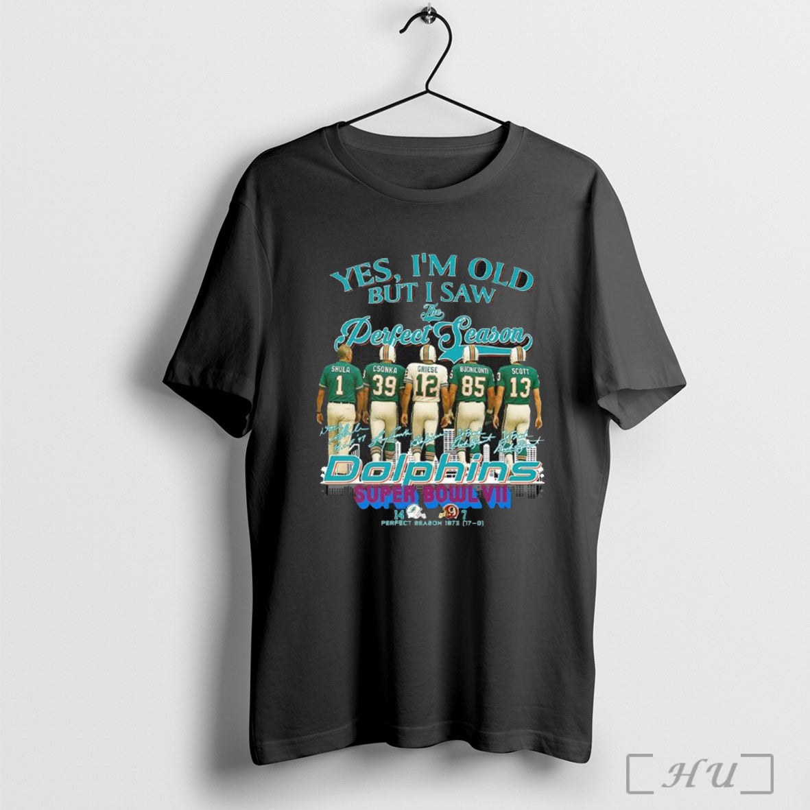 Officials Yes Im Old But I Miami Dolphins The Perfect Season Signatures 2025