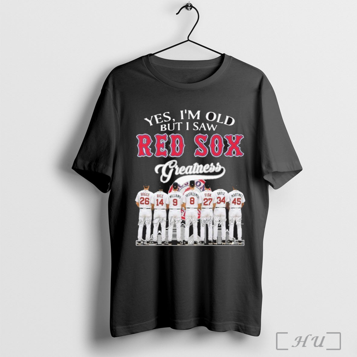 Officials Yes Im Old But I Saw Boston Red Sox Greatness Team T Shirt