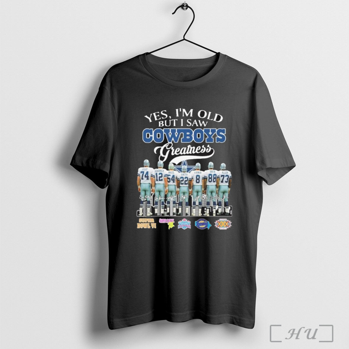 Officials Yes Im Old But I Saw Cowboys Greatness Player Signature T Shirt