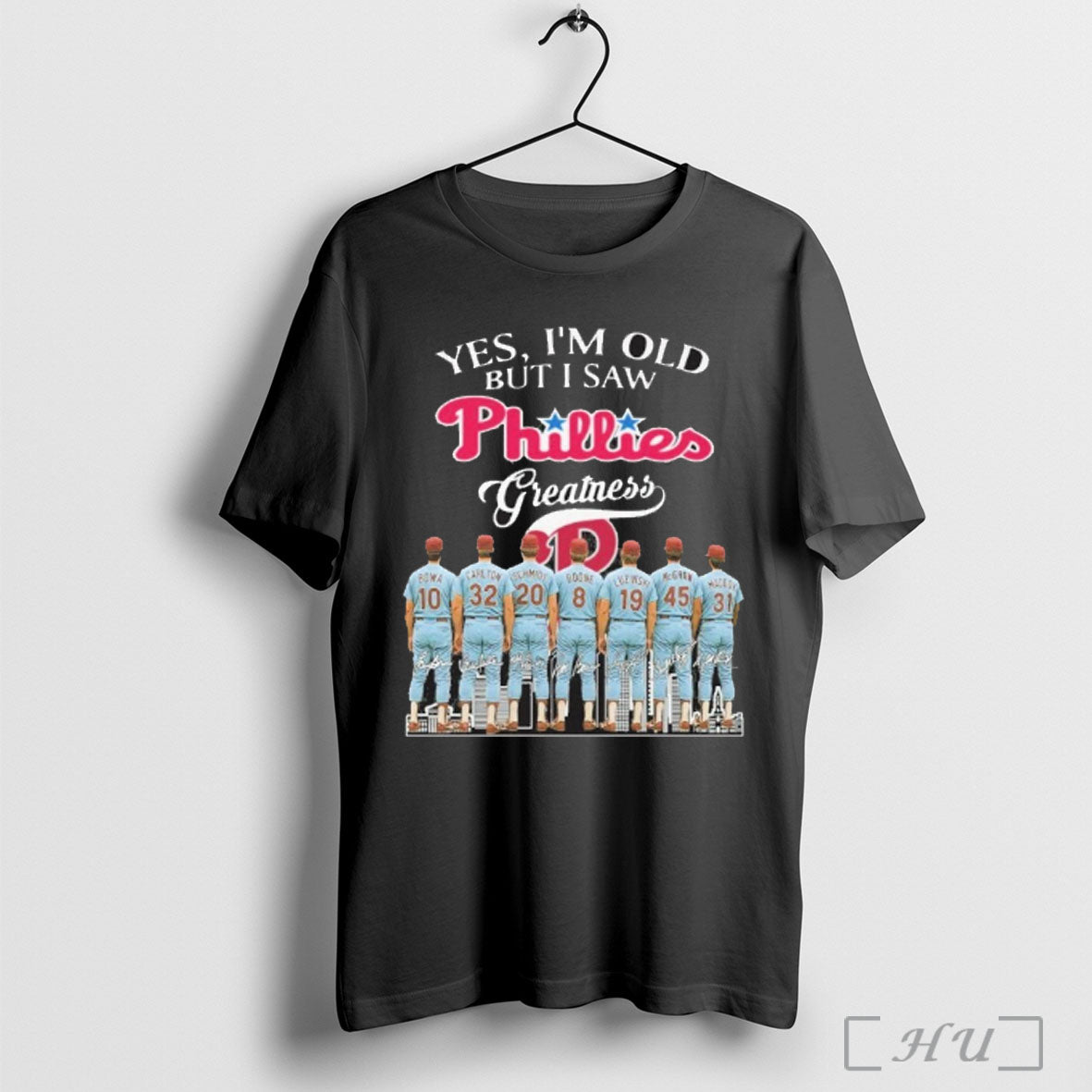 Officials Yes Im Old But I Saw Phillies Greatness Player Signature T Shirt