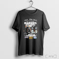 Officials Yes Im Old But I Saw Raiders Greatest Player Signature City T Shirt