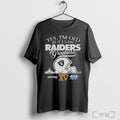 Officials Yes Im Old But I Saw Raiders Greatness Helmet T Shirt