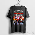 Officials Yes Im Old But I Saw Redskins Greatness Signature T Shirt