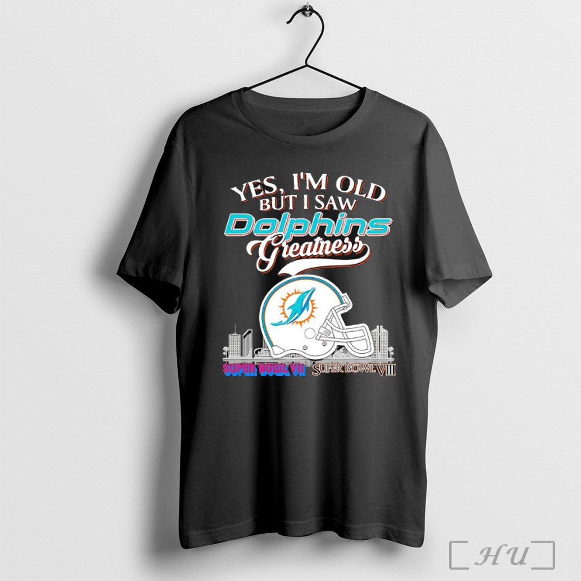 Officials Yes Im Old But I Saw Miami Dolphins Greatness Helmet Logo T Shirt