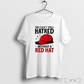 Officials You Cant Spell Hatred Without Red Hat T Shirt