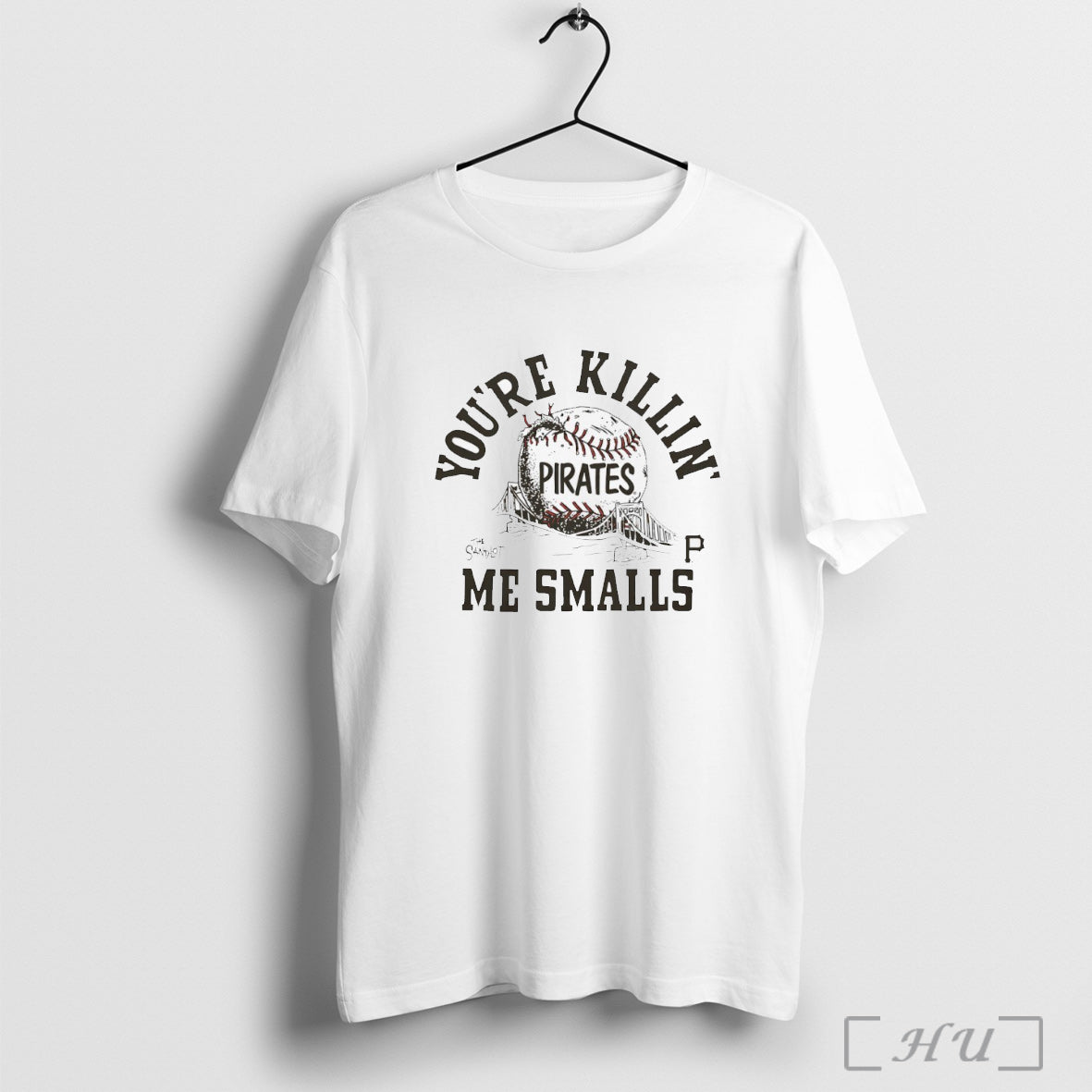 Officials Youre Killin Me Smalls Pittsburgh Pirates X The Sandlot T Shirt