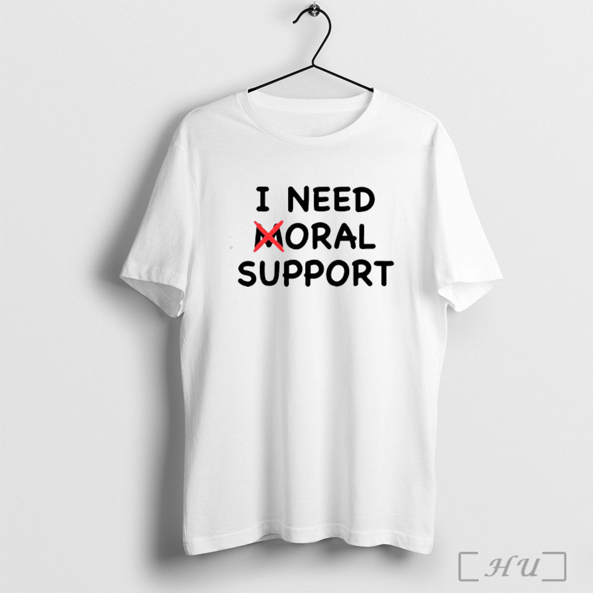 Officials I Need Moral Suppor _zbcxnf T Shirt