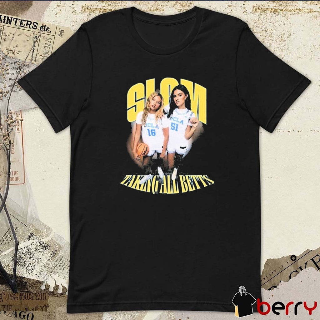 Offiicial SLAM Sienna Betts and Lauren Betts Taking All Betts Remix UCLA Bruins t-shirt
