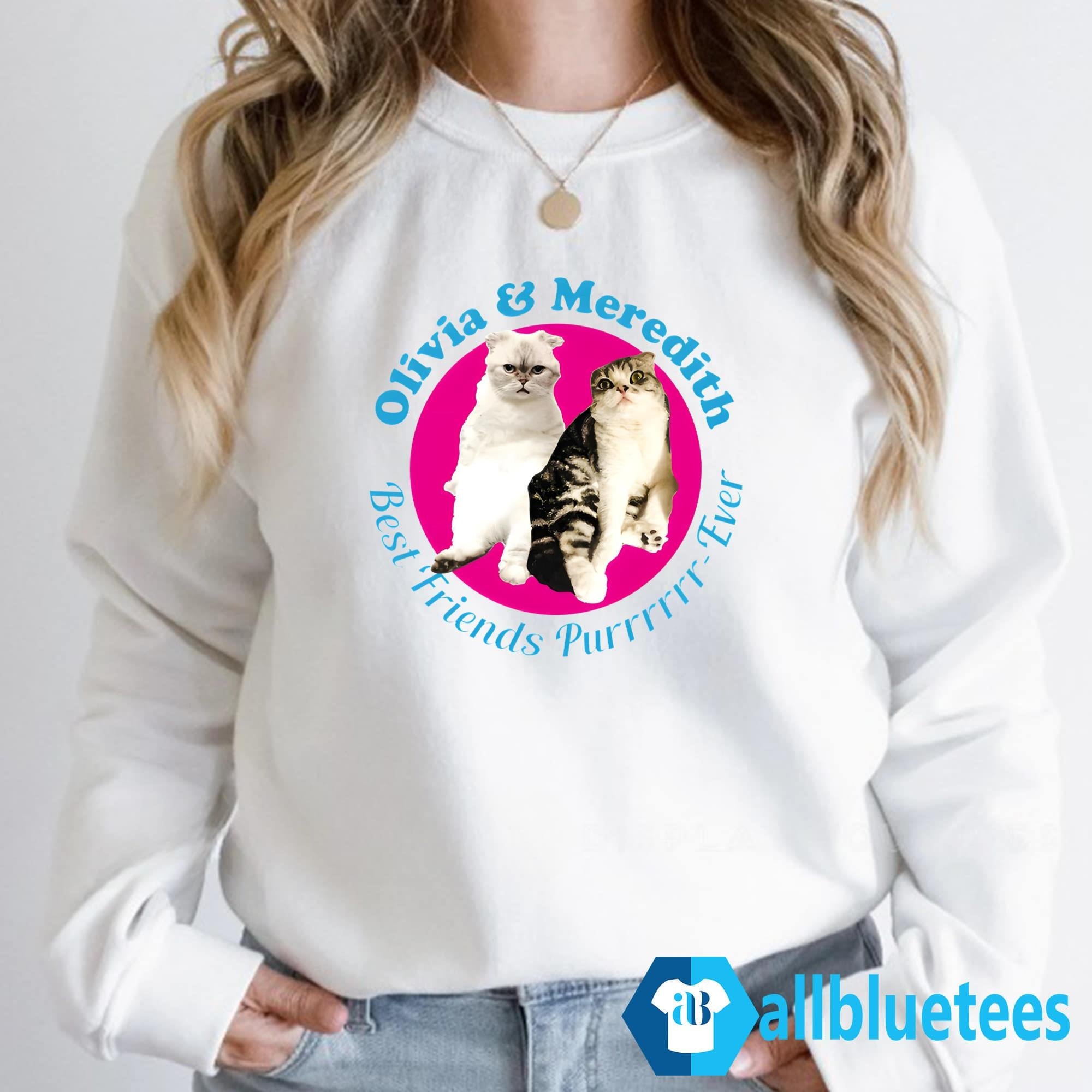 Olivia And Meredith Best Friends Purrr-Ever Shirt