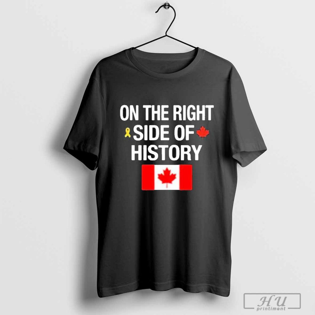 On The Right Side Of History Canada Flag
