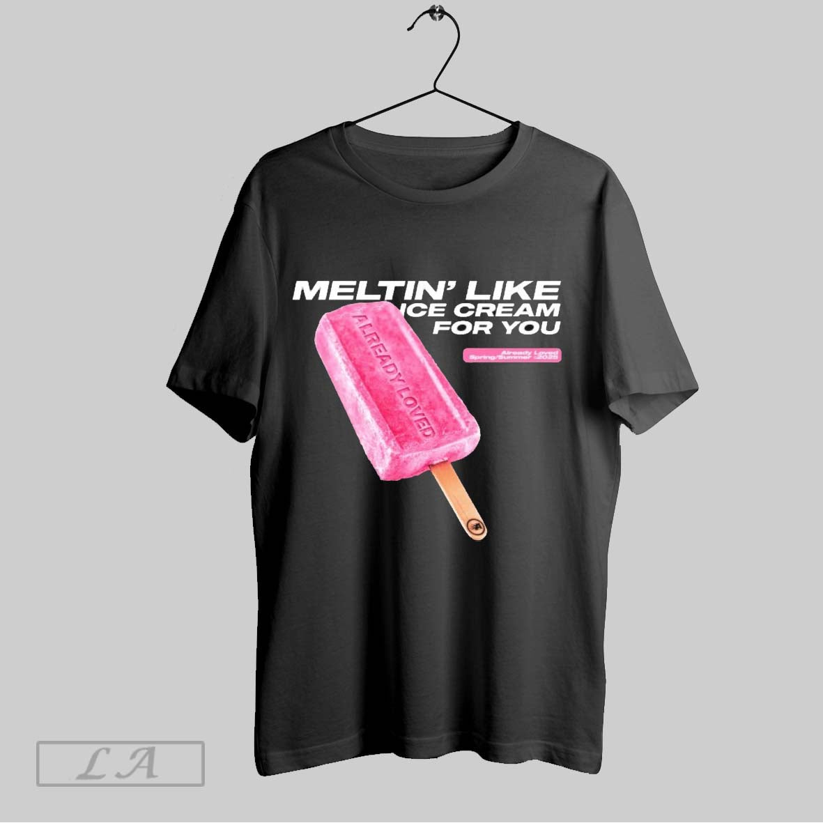 Original Already Loved Meltin Like Ice Cream For You Spring Summer 2025