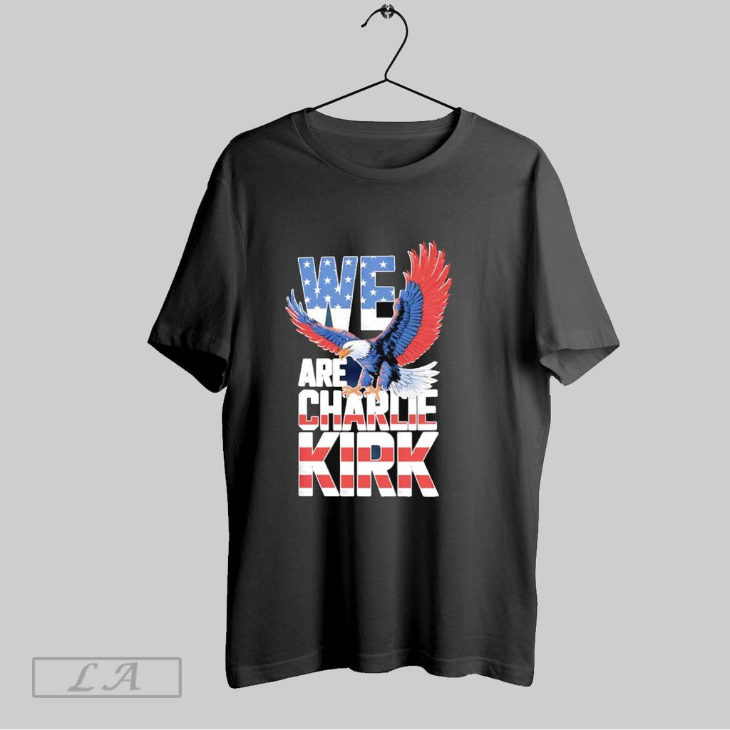 Original American Eagle We Are Charlie Kirk
