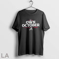 Original Atlanta Braves 2025 Mlb Postseason Own October