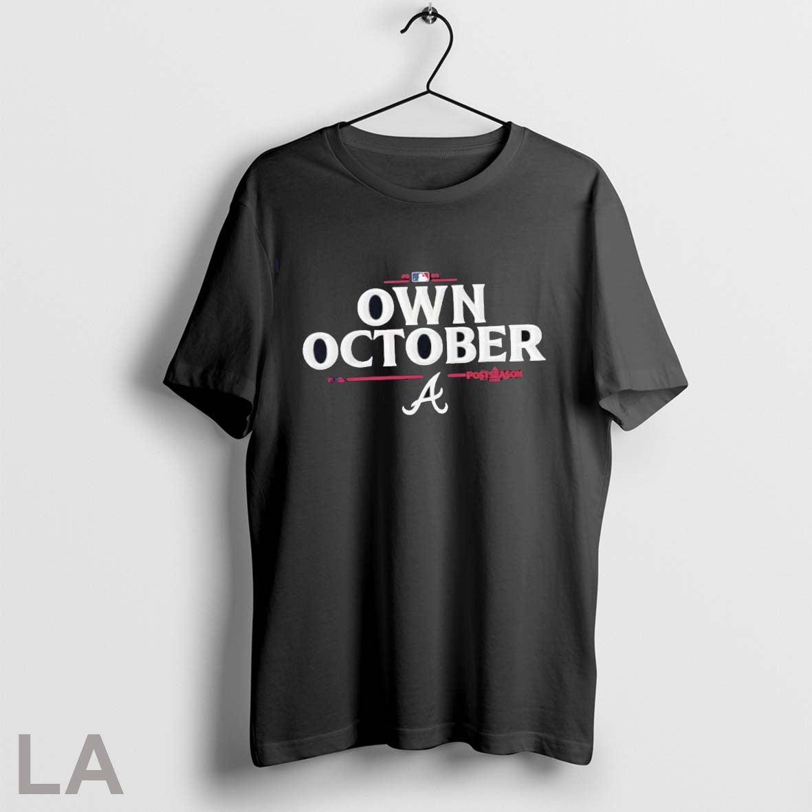Original Atlanta Braves 2025 Mlb Postseason Own October