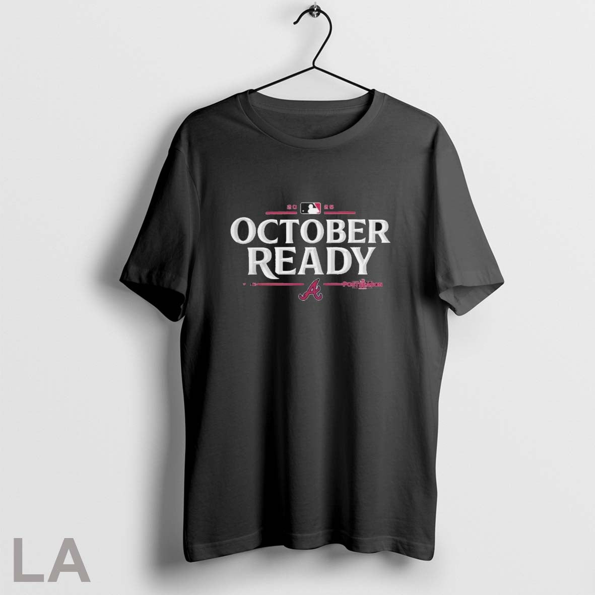 Original Atlanta Braves 2025 October Ready Mlb Postseason