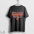 Original Auburn Tigers Death Taxes And Auburn Running The Football