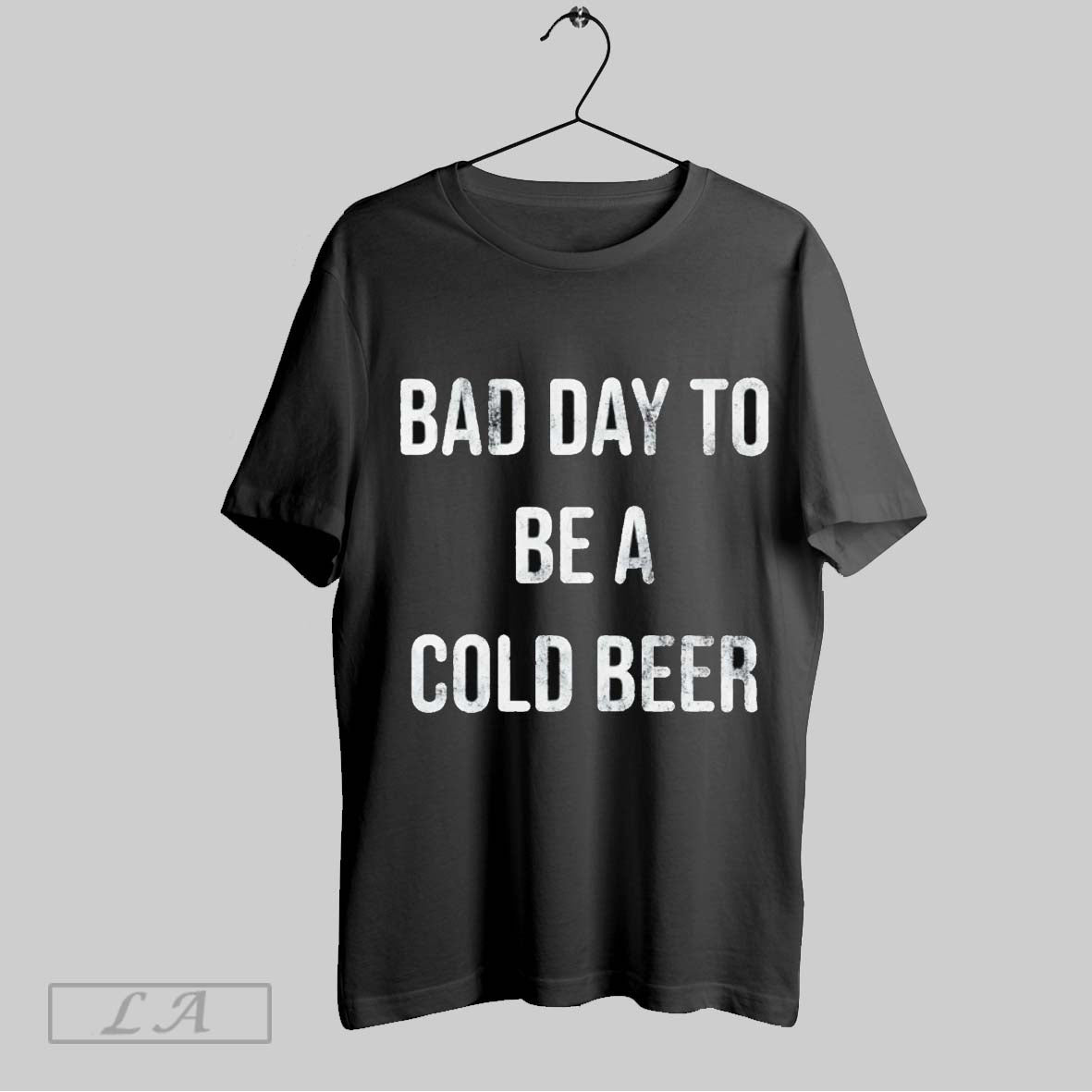 Original Bad Day To Be A Cold Beer