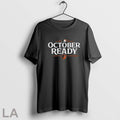Original Baltimore Orioles 2025 October Ready Mlb Postseason