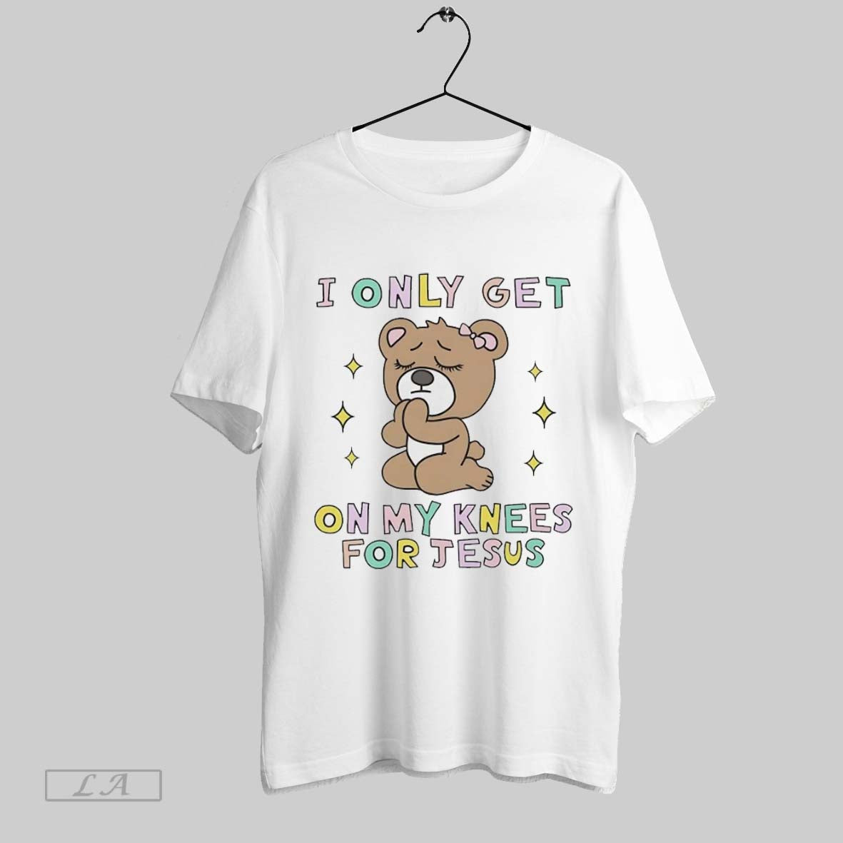 Original Bear Blessing I Only Get On My Knees For Jesus