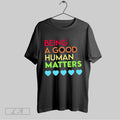 Original Being A Good Human Matters