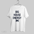 Original Big House Energy Michigan Wolverines