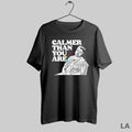 Original Calmer Than You Are Walter Sobchak The Big Lebowski