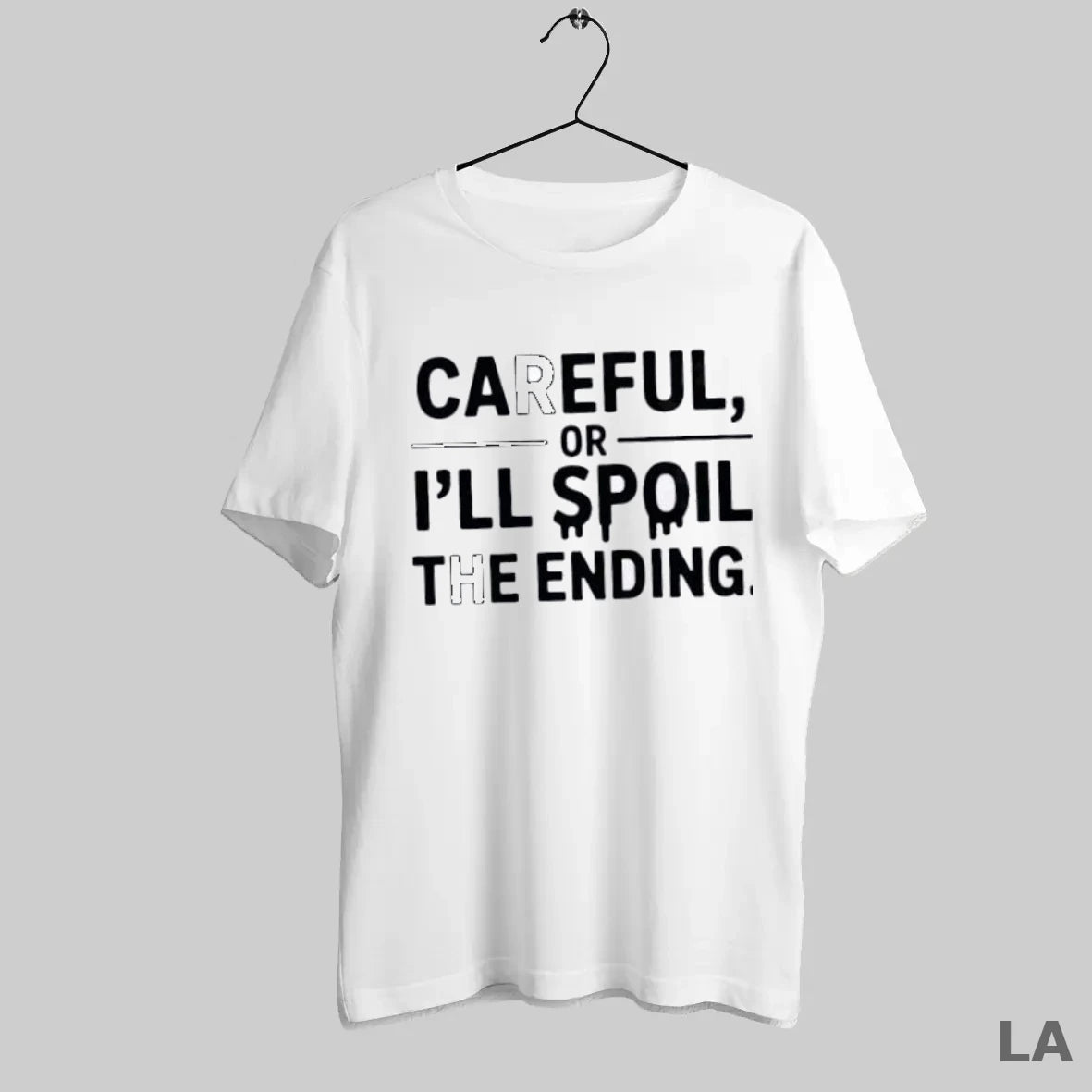 Original Careful Or Ill Spoil The Ending