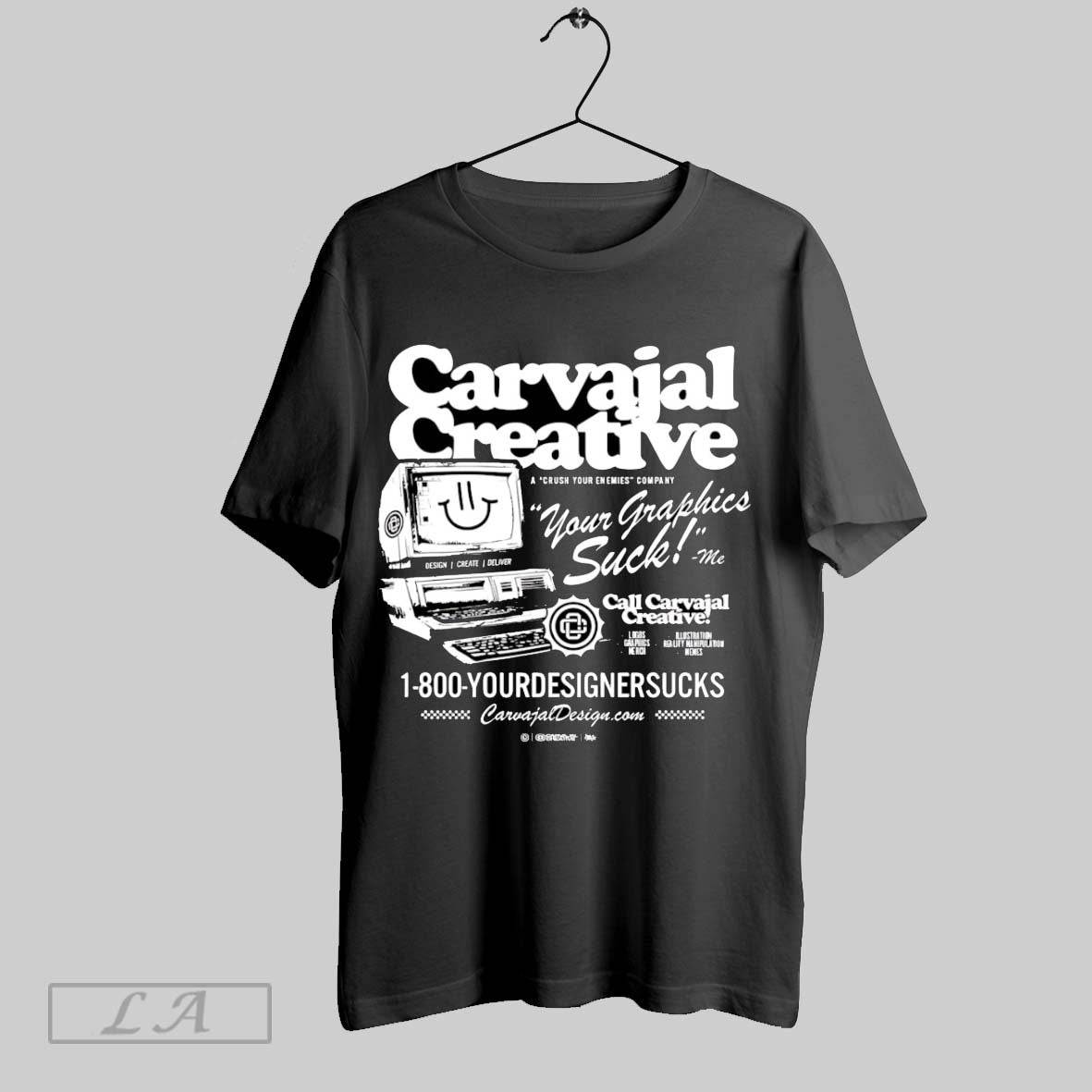 Original Carvajal Creative Your Graphics Suck
