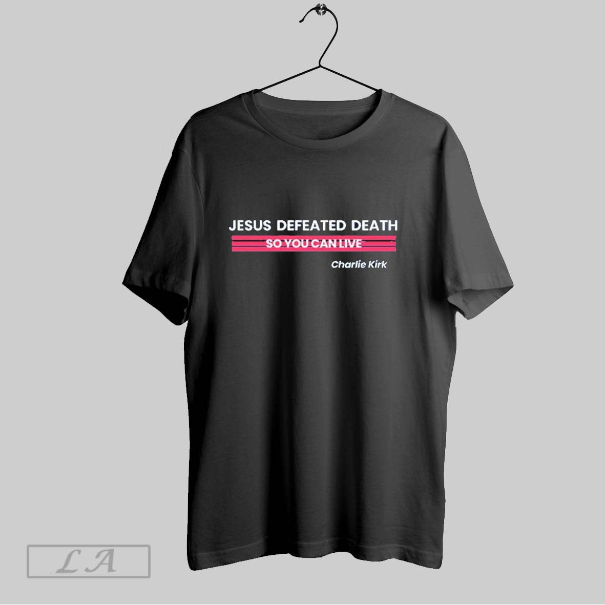 Original Charlie Kirk Jesus Defeated Death