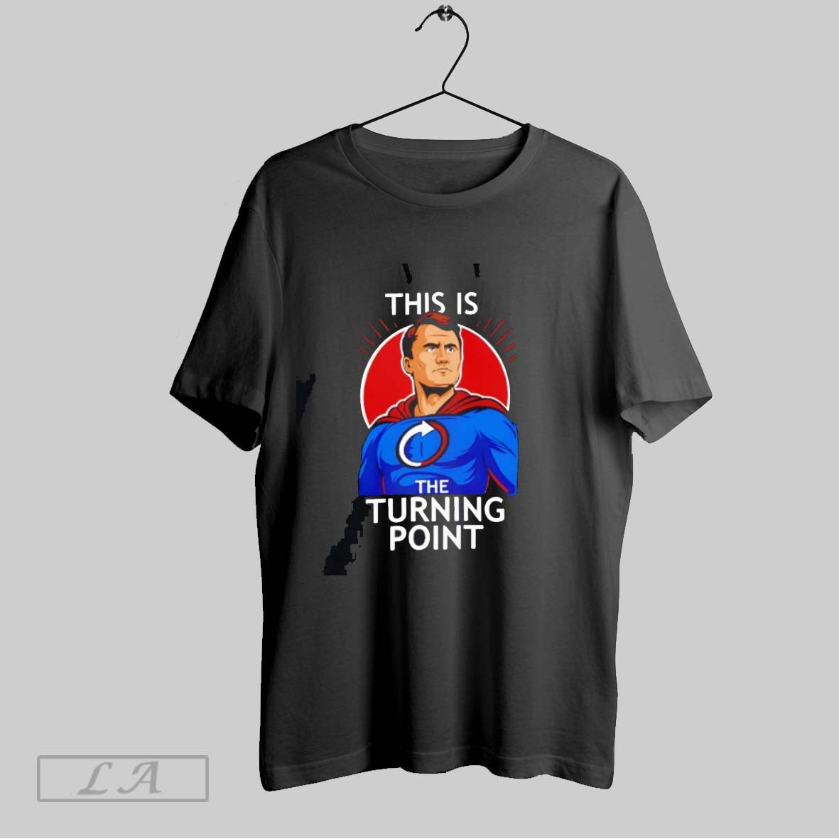 Original Charlie Kirk Superman This Is The Turning Point