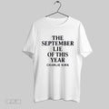 Original Charlie Kirk The September Lie Of This Year
