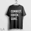 Original Connect Check Care Letter T Shirt